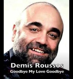 Demis Roussos Goodbye My Love Goodbye