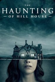 The Haunting - Dům na kopci [Season 1: The Haunting of Hill House] (2018)