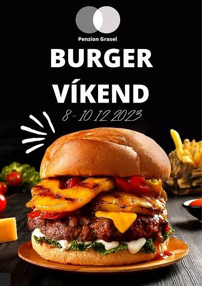 Burger víkend - penziongrasel.cz