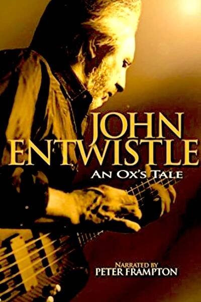 An Ox's Tale: The John Entwistle Story 75% (2006)