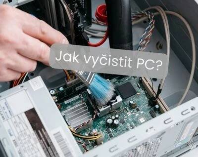 Jak vyčistit počítač – Průvodce pro údržbu a zrychlení PC