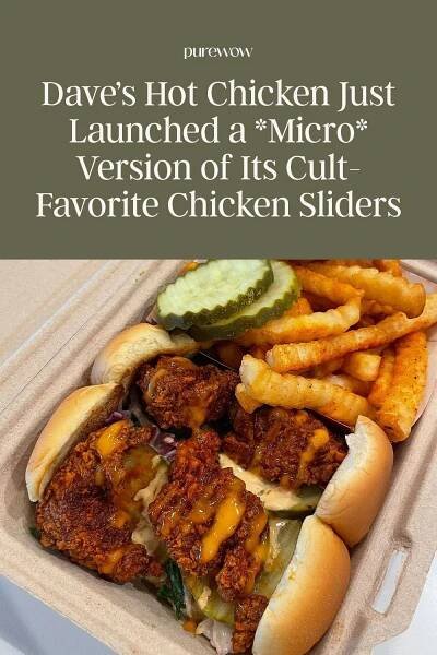 hot dogs and french fries in a takeout container with the caption reads, days hot chicken just launched a micro version of its cut - favorite chicken sliders