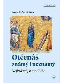 Otčenáš známý i neznámý