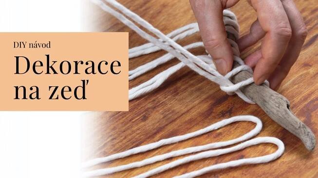 Drhání je opět módní! Macramé dekorace nesmí chybět v žádném moderním interiéru