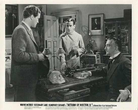 The Return of Doctor X - Fotosky - Dennis Morgan, Humphrey Bogart, John Litel