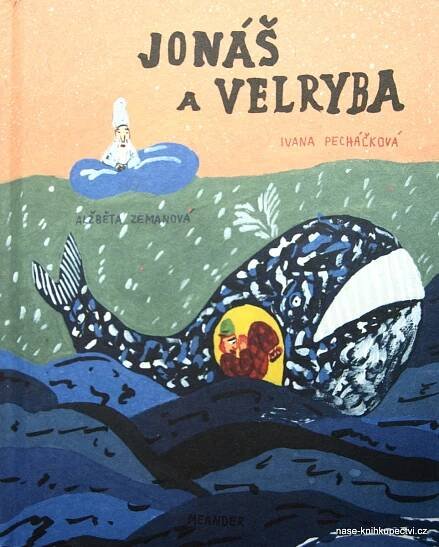 Jonáš a velryba - Ivana Pecháčková