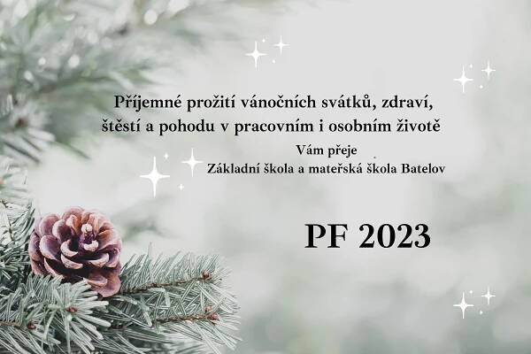 PF 2023 | Základní škola a mateřská škola Batelov, příspěvková organizace