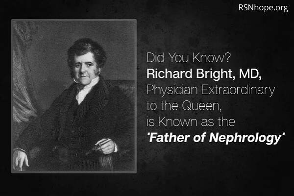 Did You Know? Richard Bright, MD, Physician Extraordinary to the Queen, is Known as the 'Father of Nephrology'