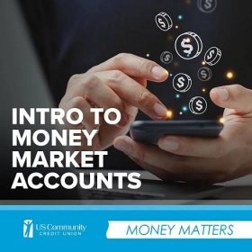 Your Intro to USCCU Money Market Accounts