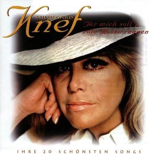 Knef, Hildegard - Fuer Mich Soll's Rote Rosen Re