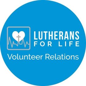 Volunteer Relations - Lutherans For Life