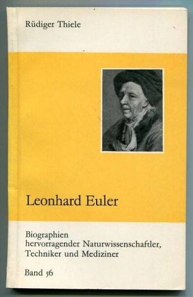 Leonhard Euler [= Biographien hervorragender Naturwissensch
