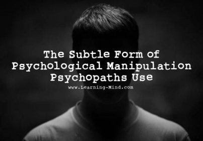 Gaslighting: the Subtle Form of Psychological Manipulation Psychopaths Use - Learning Mind