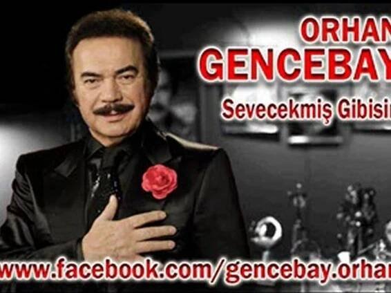 ORHAN GENCEBAY,*******, SEVECEKMİŞ GİBİSİN *******, - Dailymotion Video