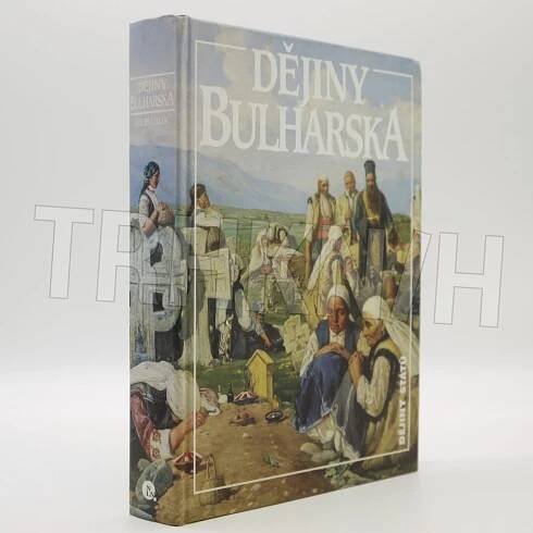 Kniha Dějiny Bulharska - Trh knih - online antikvariát