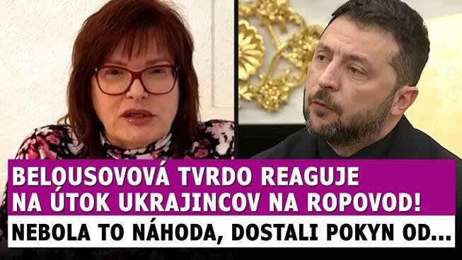 Belousovová tvrdo reaguje na útok na ropovod Družba: Nebola to náhoda