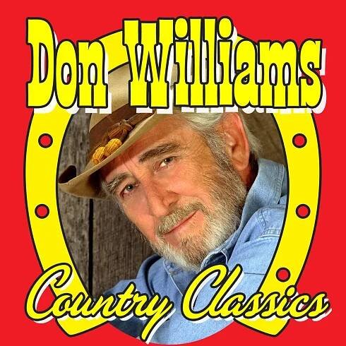 Poslechněte si Country Classics od interpreta Don Williams