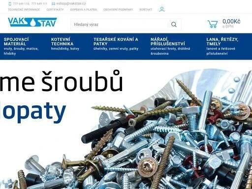 hřebíky, vruty, tesařské kování, závitové tyče, šrouby, matice, podložky, kotevní technika, vazací dráty, kramle, úchytka obložení, hmoždinky, narážecí kotvy, napínáky, zemní vruty, trámové botky, páskované hřebíky, tmely, lana, řetězy