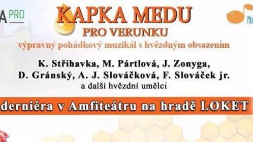 Nevíte, kam vzít děti? Muzikál Kapka medu pro Verunku je to pravé! – eXtra.cz