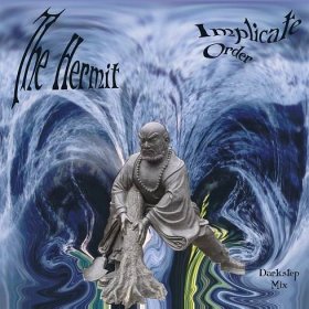 The Hermit - Implicate Order - No Coast Muzik