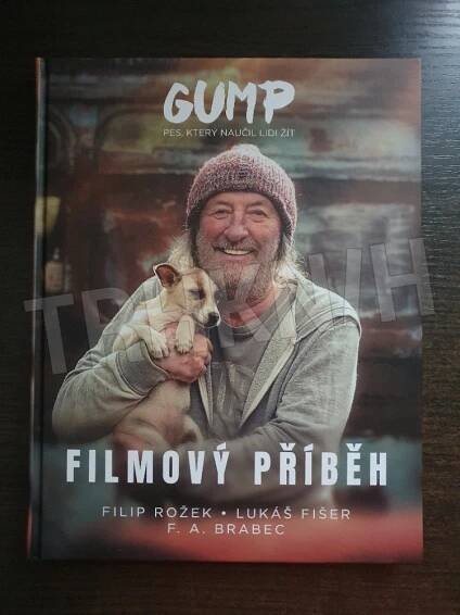 Kniha Gump - pes, který naučil lidi žít : filmový příběh - Trh knih - online antikvariát