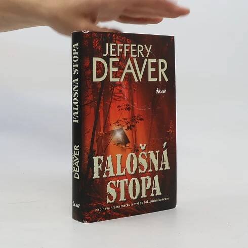 Jeffery Deaver Falošná stopa