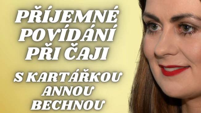 K Příjemnému povídání při čaji si plzeňská herečka a moderátorka Taťána Krchovová pozvala kartářku Annu Bechnou.