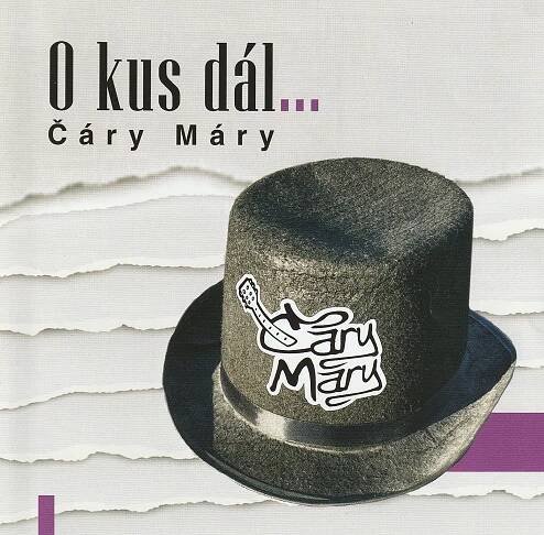 Čáry Máry: O kus dál (CD)