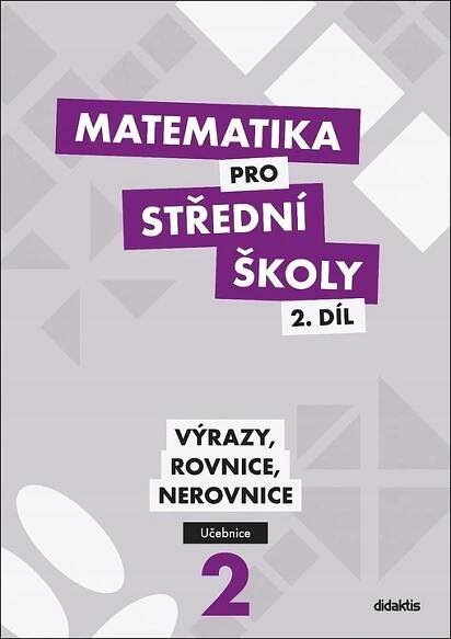 Matematika pro střední školy... Michaela Cizlerová