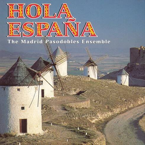 The Madrid Pasodobles Ensemble - Hola España CD