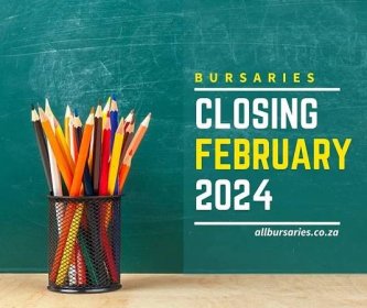 Bursaries Closing in February 2024