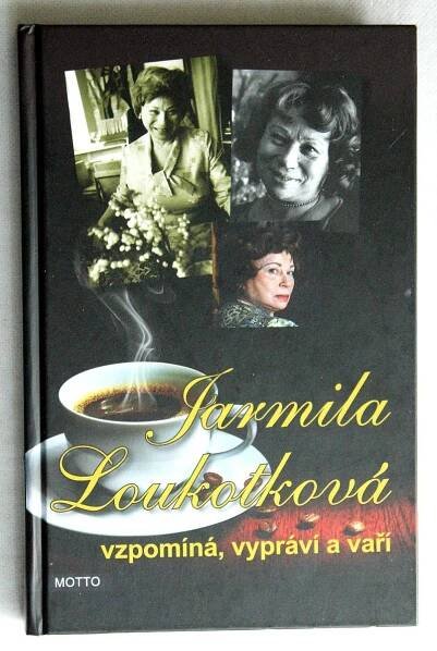 Jarmila Loukotková vzpomíná, vypráví a vaří (k24)