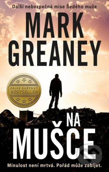 Kniha: Na mušce (Mark Greaney)