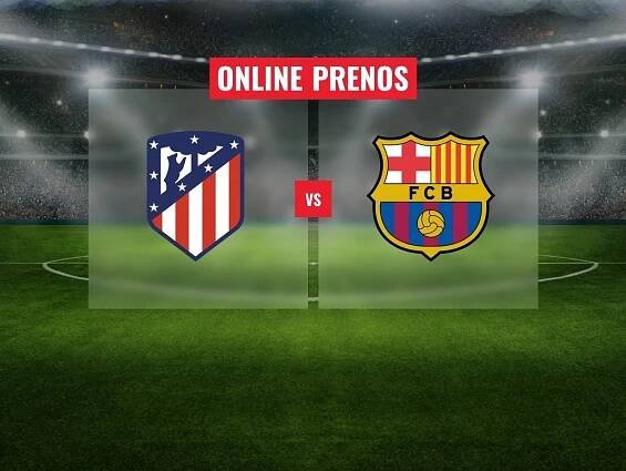 Atlético Madrid – FC Barcelona