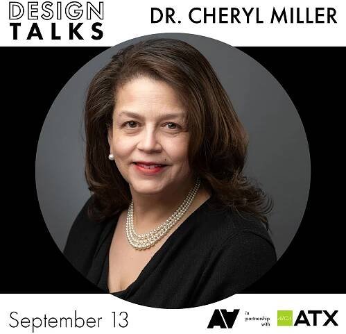 Design Talks: Dr. Cheryl D. Miller in partnership with AIGA Austin