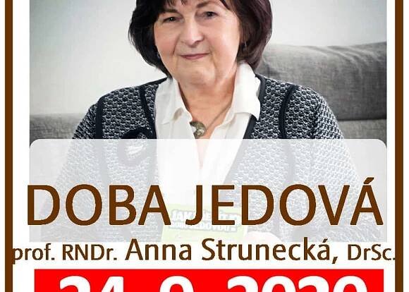 24. 9. 2020 – DOBA JEDOVÁ – profesorka RNDr. Anna Strunecká, DrSc.