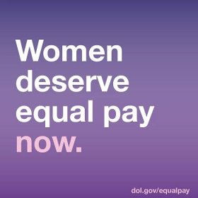women deserve equal pay now