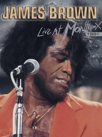 James Brown: Live at Montreux (1981)