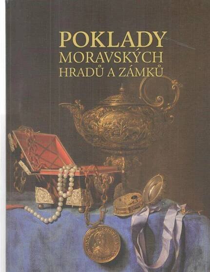 Poklady moravských hradů a zámků - Antikvariát Radhošť