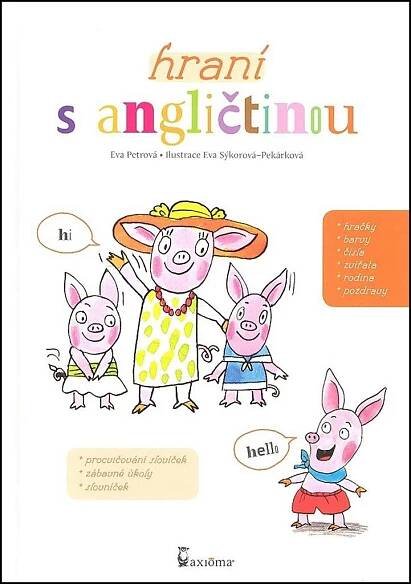 Hraní s angličtinou: Hravá angličtina pro malé děti