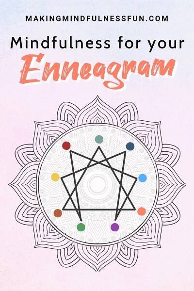Mindfulness For The Enneagram