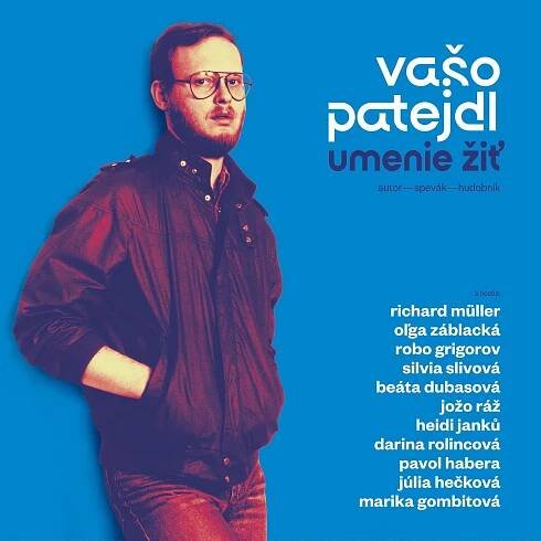 Umenie žiť - Vašo Patejdl