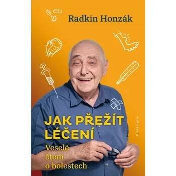 Kniha Jak přežít léčení - Radkin Honzák