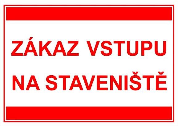 Tabulka Zákaz vstupu text 297 mm x 210 mm nakoupit u OBI