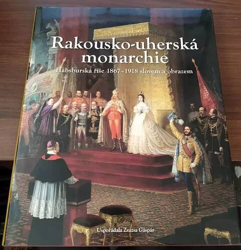 Rakousko-uherská monarchie