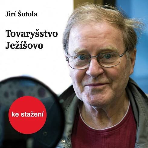 Audiokniha Tovaryšstvo Ježíšovo — Jan Vlasák, Jiří Šotola