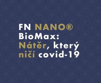 FN NANO® BioMax: Nátěr, který ničí covid-19