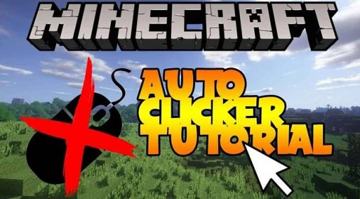 Auto Clicker for Minecraft Download - Don't Play Without It