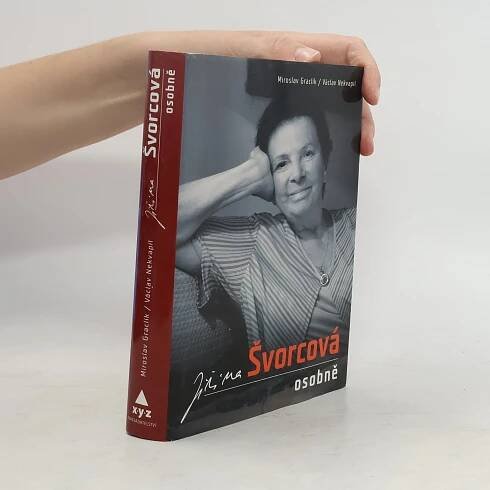 Jiřina Švorcová osobně. Zpověď Ženy za pultem