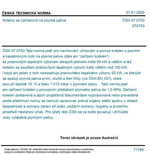 ČSN 07 0703 - Kotelny se zařízeními na plynná paliva